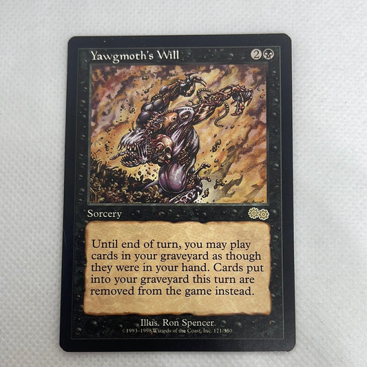 Yawgmoth’s Will - Urza’s Saga
