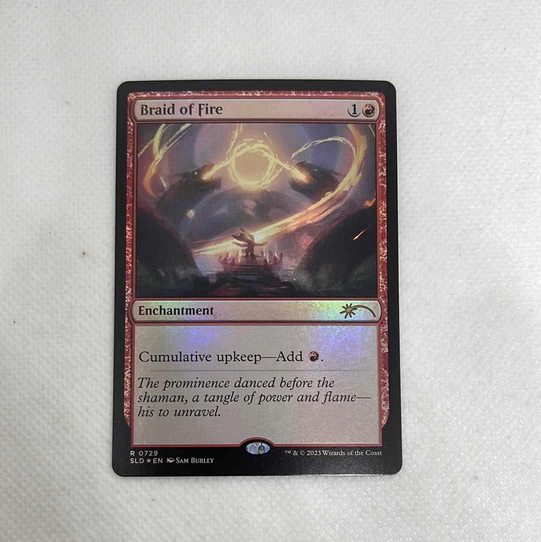 Braid of Fire - Secret Lair Card # 729 FOIL Making Mythic Braid of Fire - Secret Lair Card # 729 FOIL Making Mythic