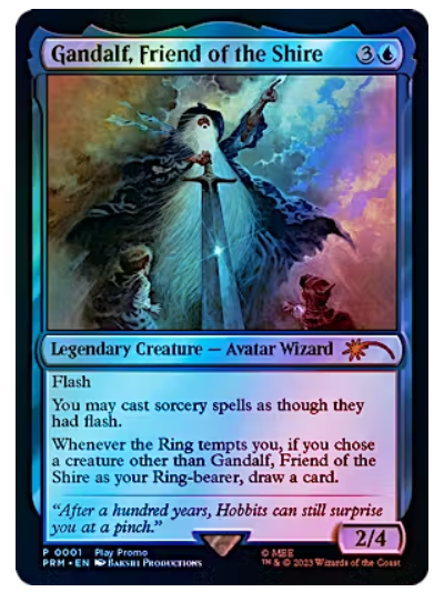 Gandalf, Friend of the Shire - Play Promo FOIL #0001