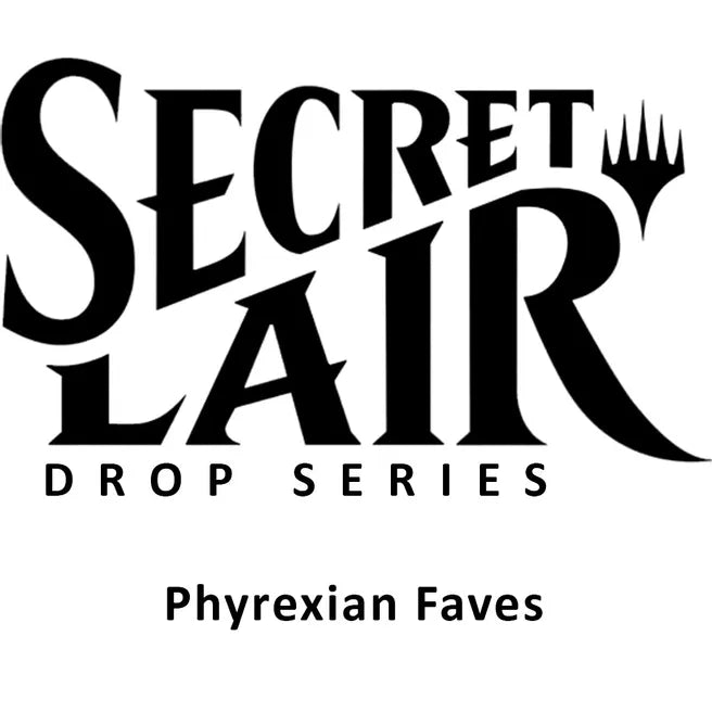 Secret Lair Phyrexian Faves NON Foil Edition