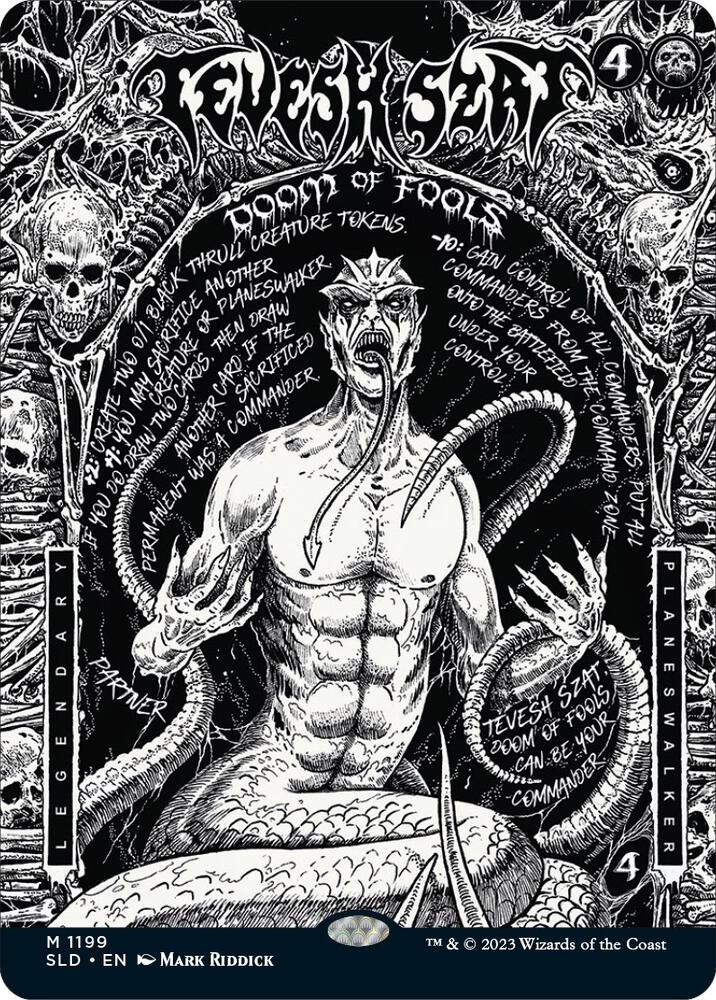 Tevesh Szat, Doom of Fools - Secret Lair #1199