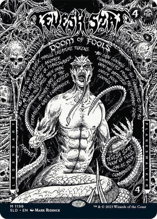 Tevesh Szat, Doom of Fools - Secret Lair #1199