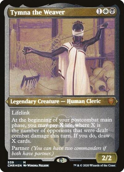 Tymna the Weaver (Foil Etched) - Commander Legends - 539