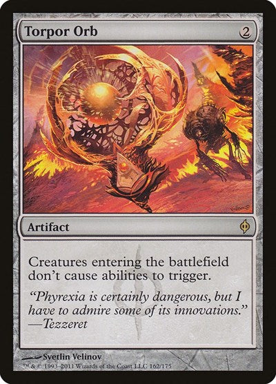 Torpor Orb - New Phyrexia - 162 - FOIL