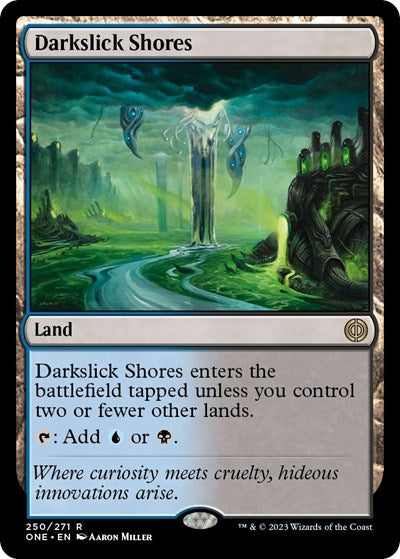 Darkslick Shores - Phyrexia: All Will Be One - 250
