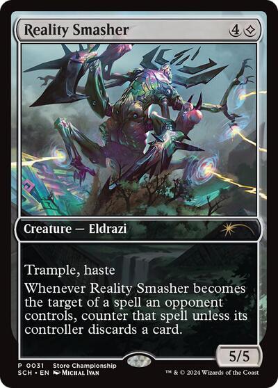 Reality Smasher - Game Day & Store Championship Promos - 31 - FOIL