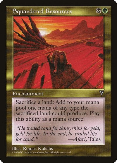 Squandered Resources - Visions -
