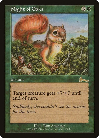 Might of Oaks - Urza's Legacy - 106 - FOIL