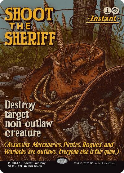 Shoot the Sheriff - Secret Lair Showdown - 43