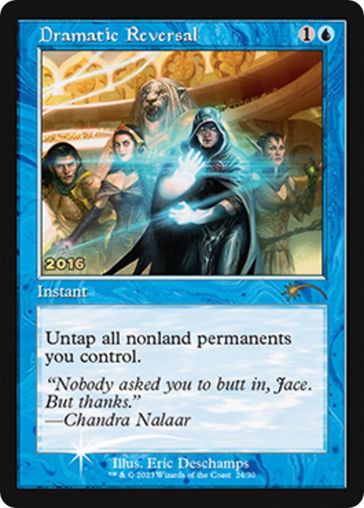 Dramatic Reversal - 30th Anniversary FOIL PROMO #024