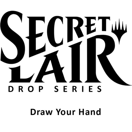 Secret Lair Drop: Draw Your Hand - Secret Lair Drop Series (SLD)
