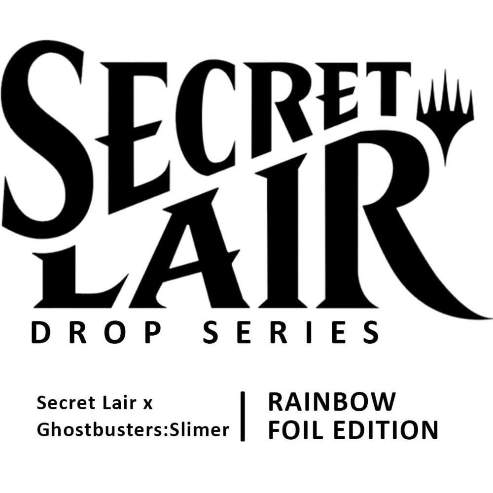 Secret Lair Ghostbusters Slimer RAINBOW FOIL